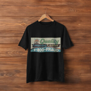 Funny Day Care, Quality Learing Center Shirt
