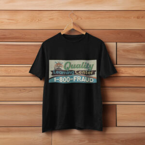 Funny Day Care, Quality Learing Center Shirt