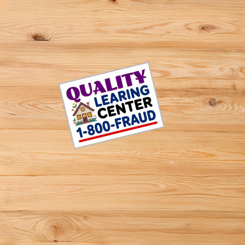 Funny Day Care Quality Learing Center Sticker