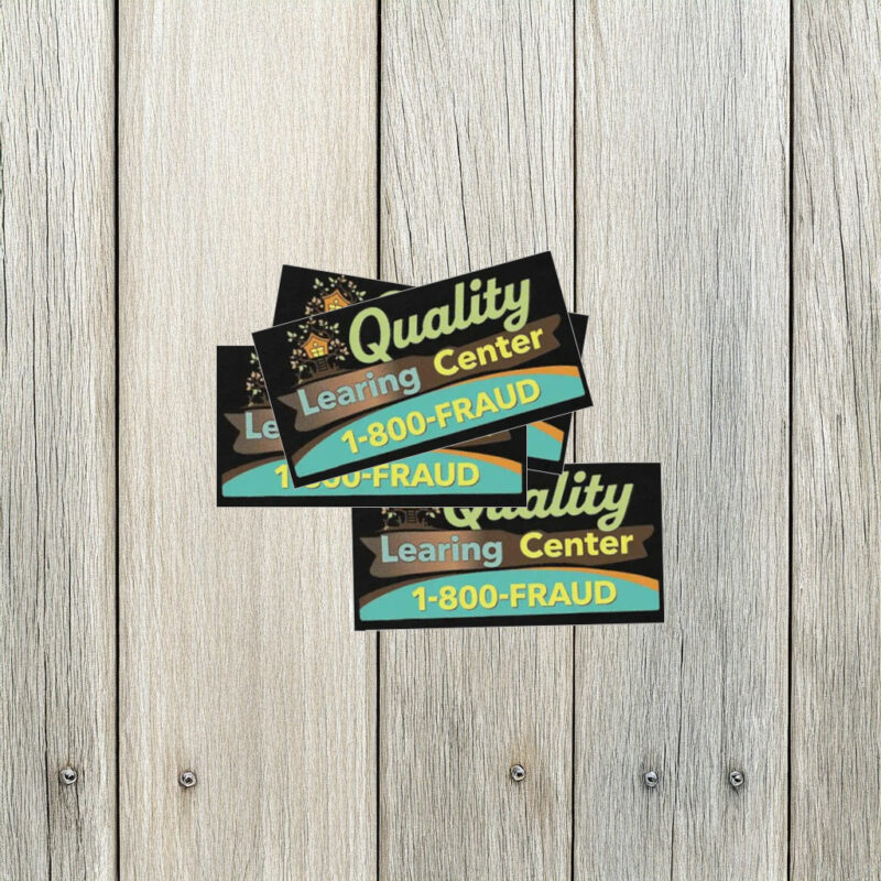 Funny Quality Learing Center Learning Fraud Sticker
