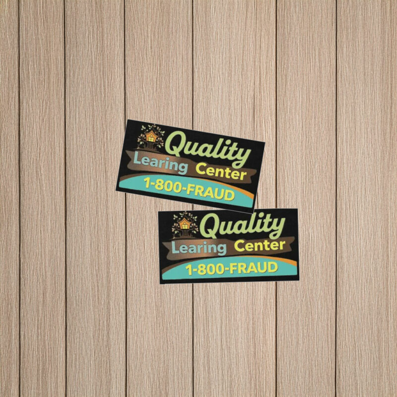 Funny Quality Learing Center Learning Fraud Sticker