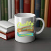 Hilarious Teacher Humor Mug
