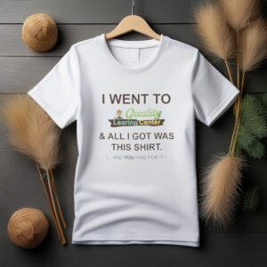 I Went To Quality LEARING Center T-Shirt
