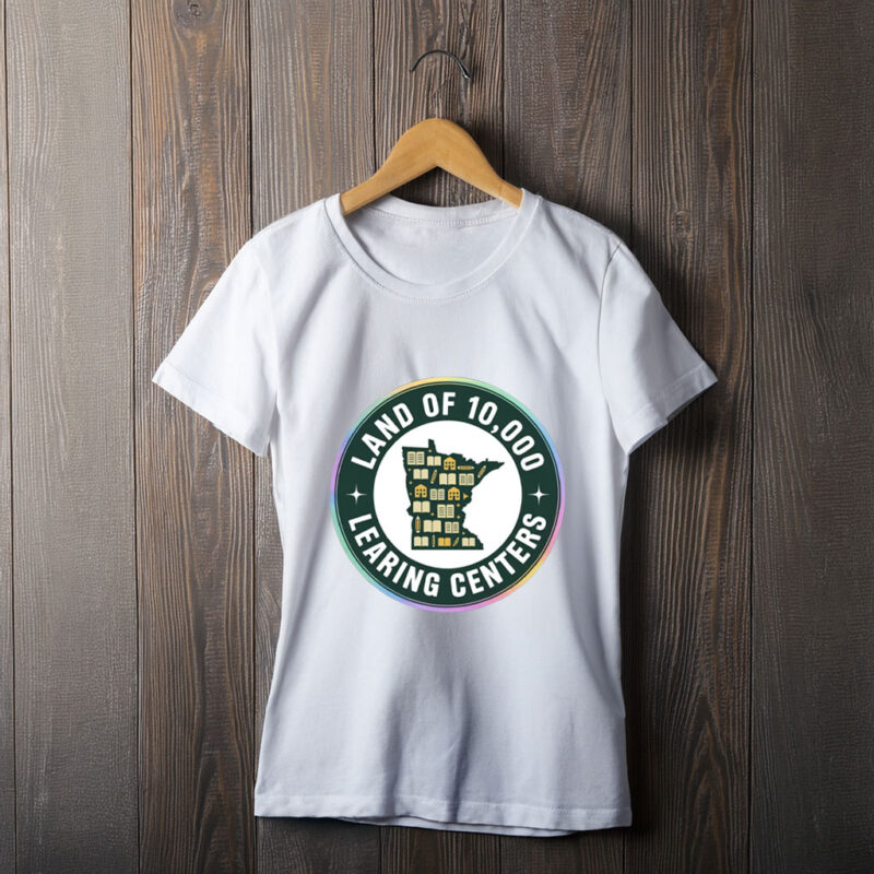 Land of 10,000 Learning Centers Funny Shirt