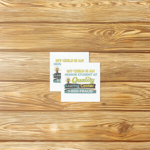 My Child Is An Honor Student At Quality Learing Center Stickers