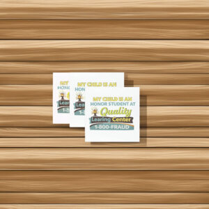 My Child Is An Honor Student At Quality Learing Center Stickers