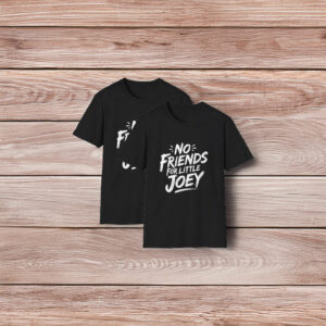 No Friends for Little Joey Softstyle Unisex usa T-Shirt