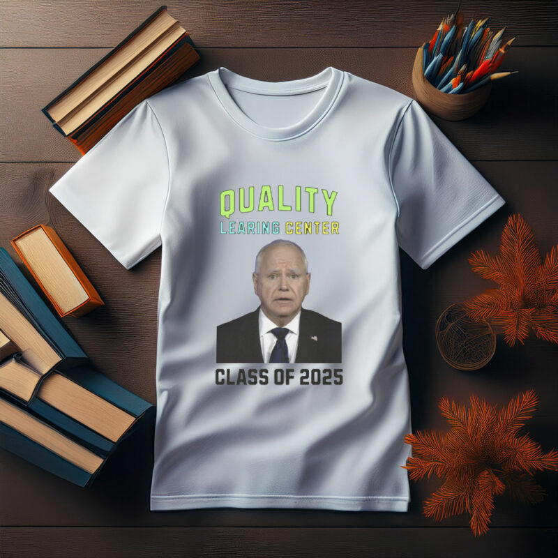 Quality LEARING Center Class of 2025 Shirt