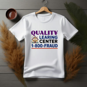 Quality LEARING Center Funny Tee 2026