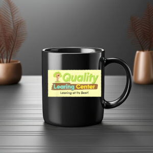 Quality LEARING Center “LEARING At Its Best” Mug
