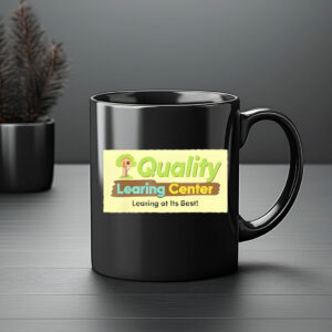 Quality LEARING Center “LEARING At Its Best” Mug