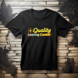 Quality LEARING Center “Learning Fraud” Funny T-Shirt