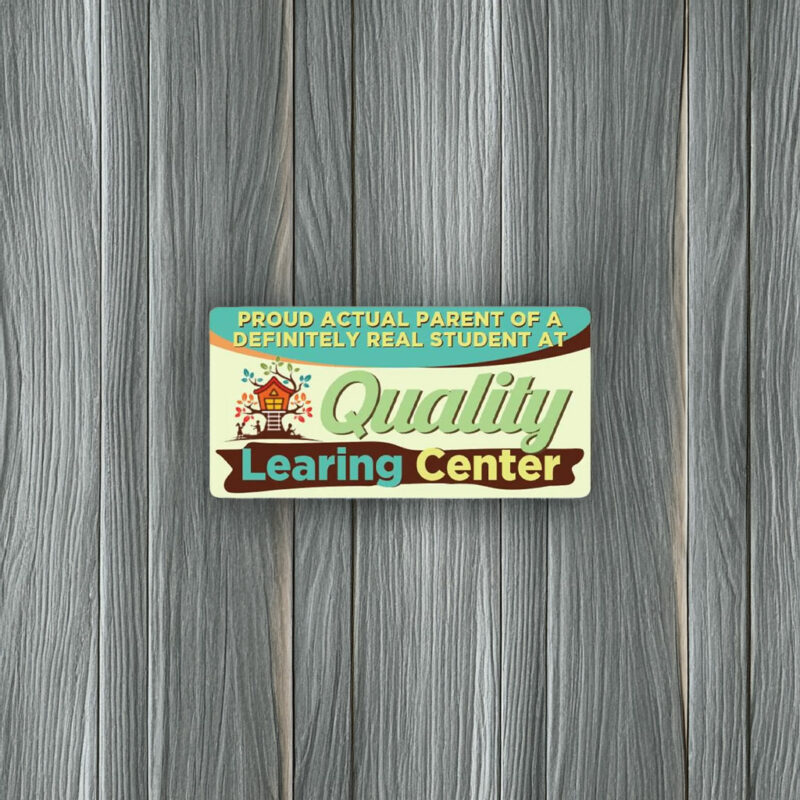 Quality LEARING Center Logo Proud Parent Rectangle Bumper Sticker