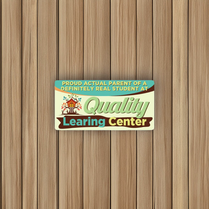 Quality LEARING Center Logo Proud Parent Rectangle Bumper Sticker