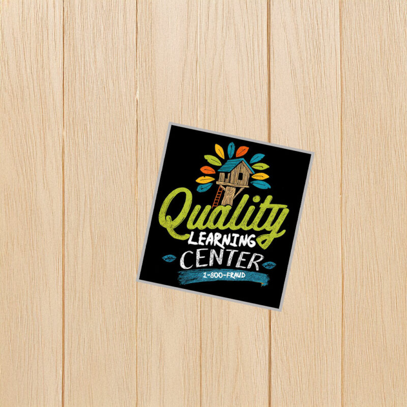 Quality Learing Center 1-800-FRAUD Graphic Sticker