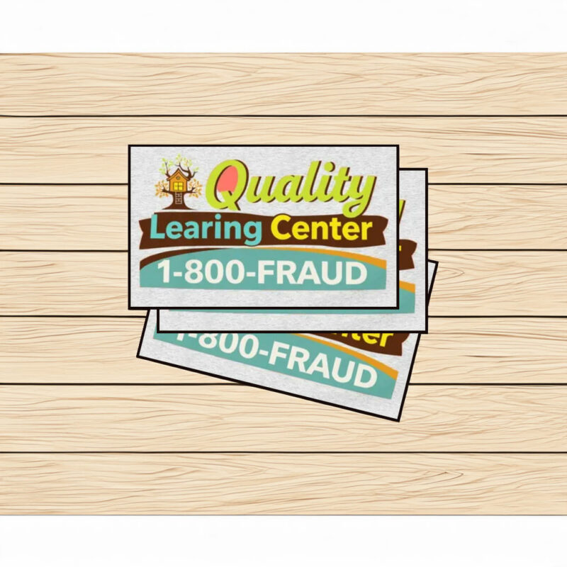 Quality Learing Center 1-800-Fraud Sticker
