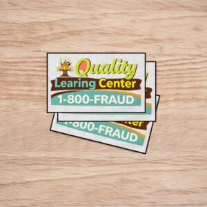 Quality Learing Center 1-800-Fraud Sticker