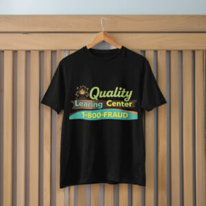Quality Learing Center Bold Statement Shirt