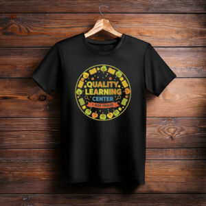 Quality Learing Center Education Parody T-Shirt