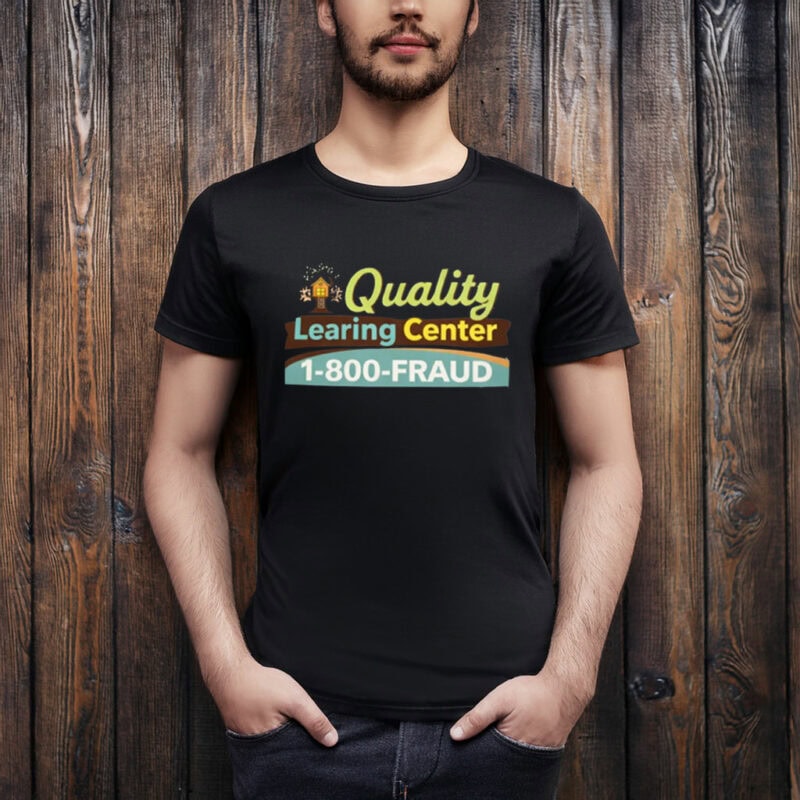 Quality Learing Center Graphic Shirt