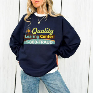 Quality Learing Center Graphic Sweatshirt