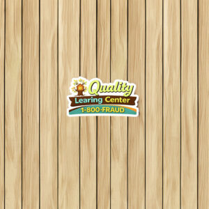 Quality Learing Center No Kids All Fraud 2026 Sticker