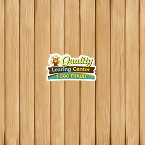 Quality Learing Center No Kids All Fraud 2026 Sticker