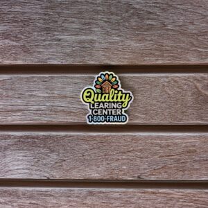 Quality Learing Center No Kids All Fraud Sticker