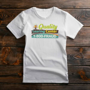 Quality Learing Center T-Shirts for Sale