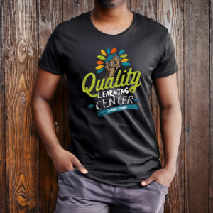 Quality Learing Center Unisex Graphic Tee