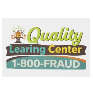 Quality Learing Center Yard Sign