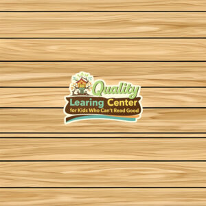 Quality Learing Center for Kids Who Cant Read Good Sticker