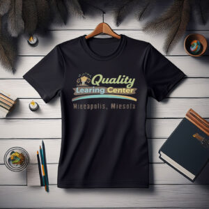 Quality “Learing” Center – Minneapolis Minnesota Parody Shirt