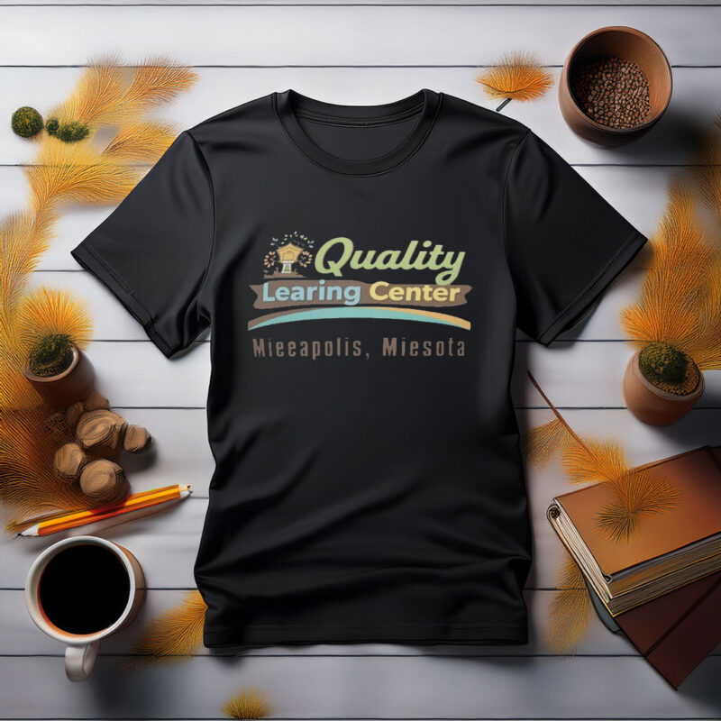 Quality “Learing” Center – Minneapolis Minnesota Parody Shirt