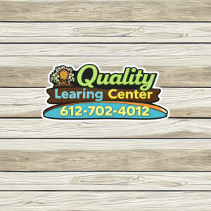 Quality Learning Center 612-702-4012 Sticker