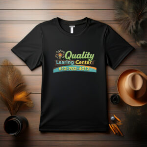 Quality Learning Center 612-712-4012 Shirt