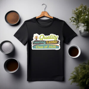 Quality Learning Center Class of 2026 T-Shirt
