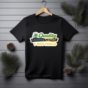 Quality Learning Center Fraud Nick Shirley Shirt