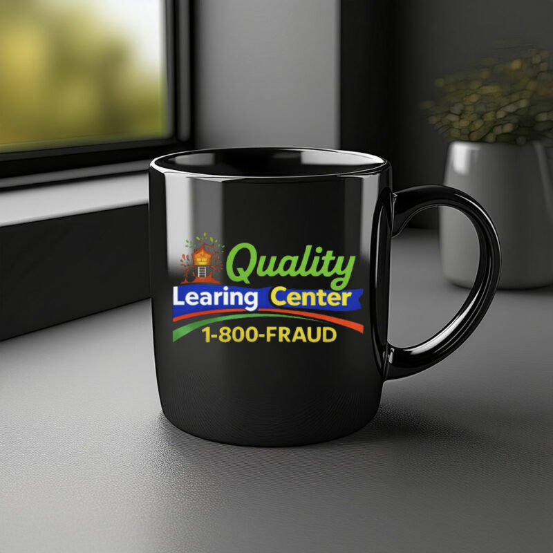 Quality Learning Center Funny Parody Mug