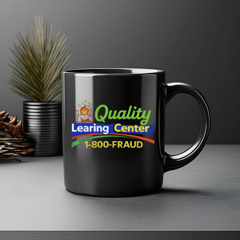 Quality Learning Center Funny Parody Mug