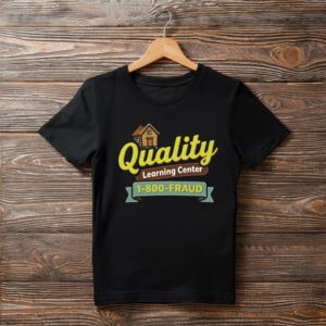 Quality Learning Center Funny Tee 2026