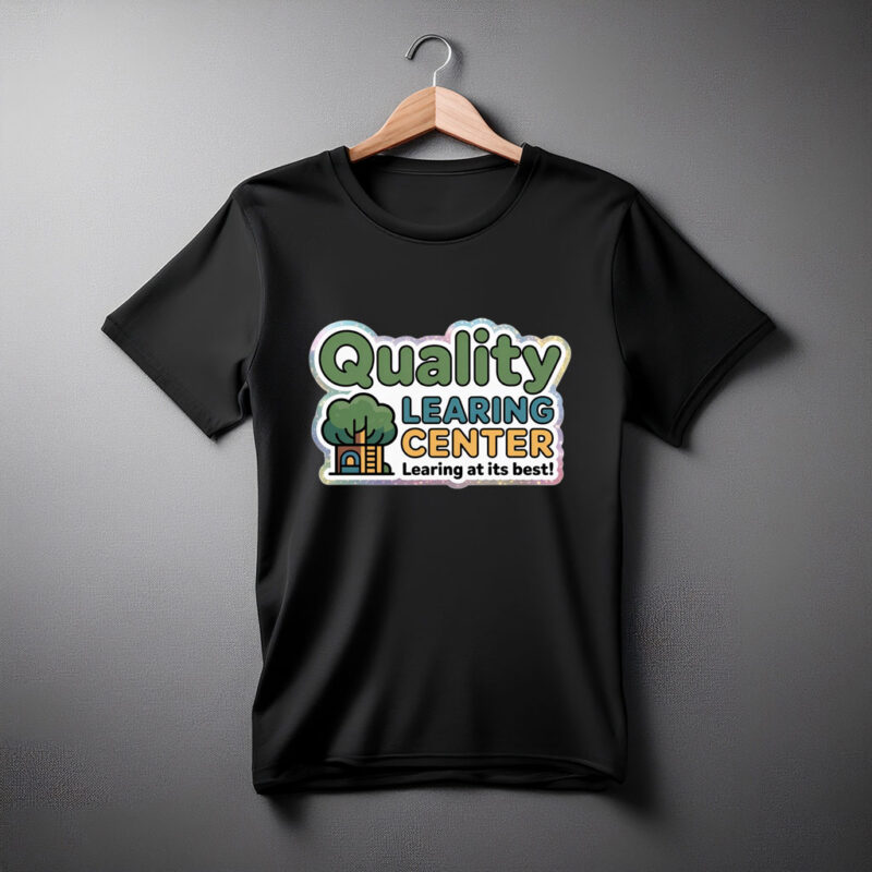 Quality Learning Center “Learning at Its Best” T-Shirt