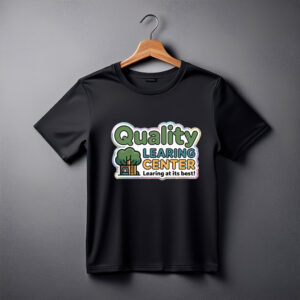 Quality Learning Center “Learning at Its Best” T-Shirt