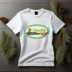 Quality Learning Center Logo Funny T-Shirt