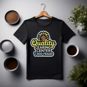 Quality Learning Center No Kids All Fraud Tee