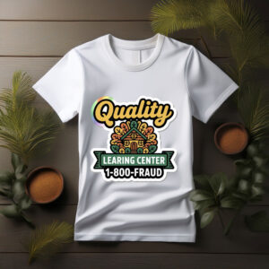 Quality Learning Center No Kids All Fraud Tee
