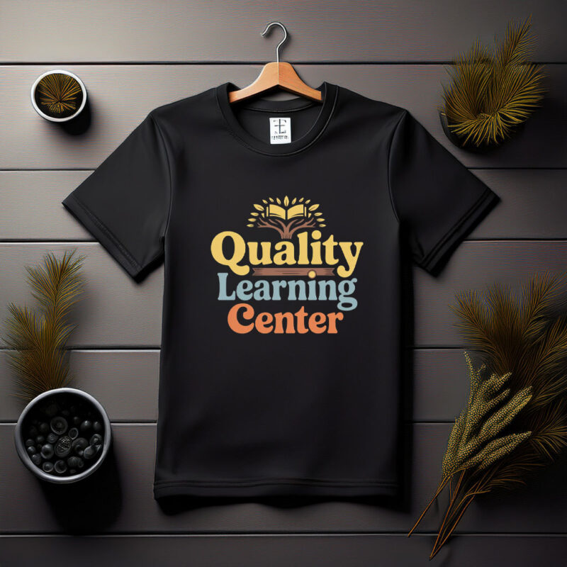 Quality Learning Center T-Shirt