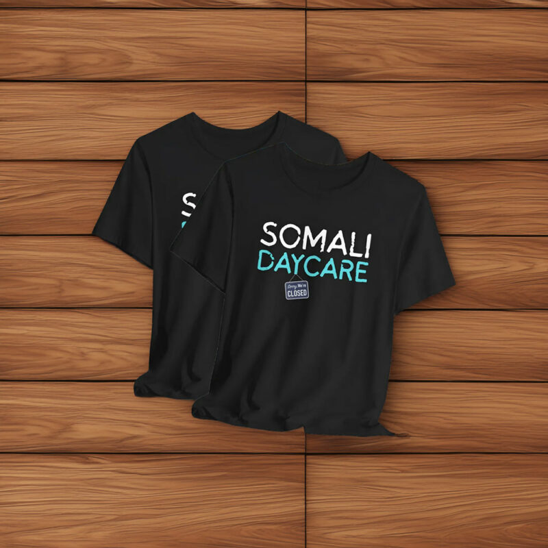 Somali Daycare Shirt