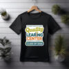 The Best Place to Learning – Quality Learning Center Minneapolis Minnesota T-Shirt