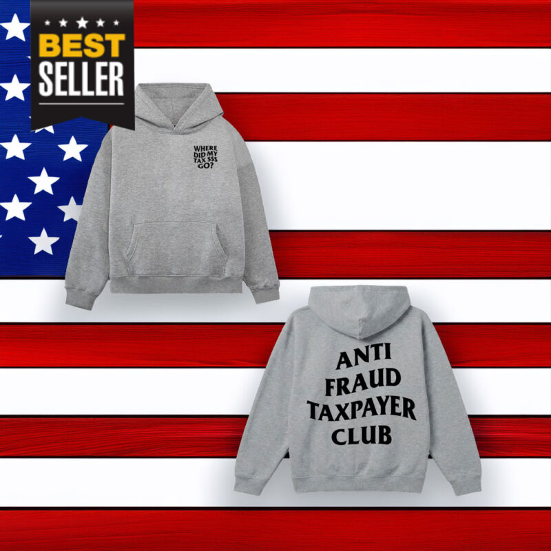 Anti Fraud Taxpayer Club Hoodie